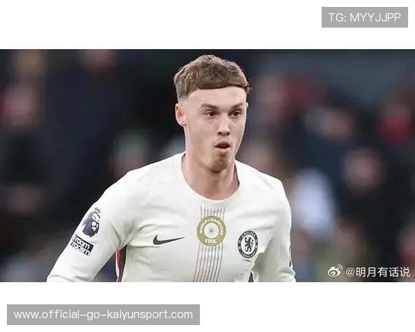 科尔·帕尔默伤情严重，切尔西面临三大抉择：手术成关键疑问，palmieri切尔西